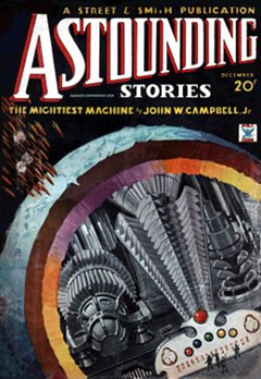 The Mightiest Machine - Astounding, Dec 1934 - Howard V. Brown for John W. Campbell