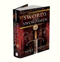 Swords and Swordsmen - Mike Loades