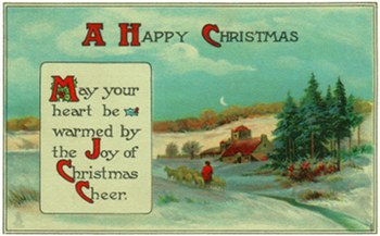 Postcard art - A Happy Christmas: May your heat be warmed by the Joy of Christmas Cheer