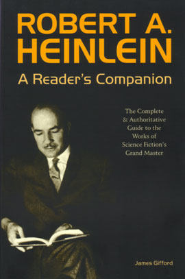 Robert A. Heinlein - A Reader's Companion - James Gifford