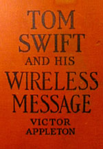 Tom Swift and His Wireless Message